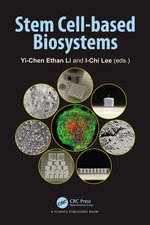 Stem Cell-based Biosystems - Yi-Chen Ethan Li