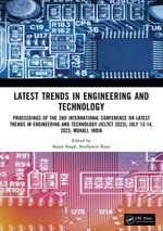 Latest Trends in Engineering and Technology : Proceedings of the 2nd International Conference on Latest Trends in Engineering and Technology (ICLTET 2023), July 13-14, 2023, Mohali, India - Sajjan Singh