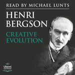 Creative Evolution - Henri Bergson