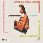 How to Make Herself Agreeable to Everyone - Cameron Russell