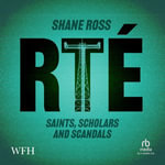 RTE : Saints, Scholars and Scandals - Ciaran O'Brien