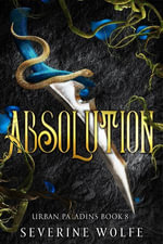 Absolution : Urban Paladins, #8 - Severine Wolfe