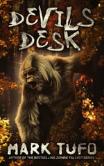 Devils Desk : Devils Desk, #1 - Mark Tufo