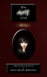 Unity : The Aelf Club, #1 - Stuart Richardson