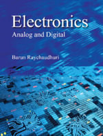 Electronics : Analog and Digital - Barun Raychaudhuri