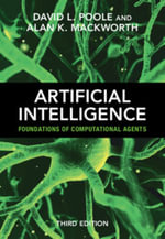 Artificial Intelligence : 3rd Edition - Foundations of Computational Agents - David L. Poole