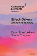 Effect-Driven Interpretation : Functors for Natural Language Composition - Dylan Bumford