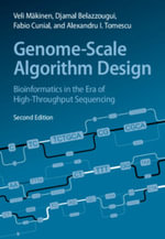 Genome-Scale Algorithm Design : Bioinformatics in the Era of High-Throughput Sequencing - Veli MÃ¤kinen