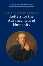 Johann Gottfried Herder : Letters for the Advancement of Humanity - Herder