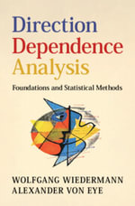 Direction Dependence Analysis : Foundations and Statistical Methods - Wolfgang Wiedermann