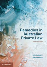 Remedies in Australian Private Law - Katy  Barnett