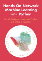 Hands-On Network Machine Learning with Python - Eric W. Bridgeford