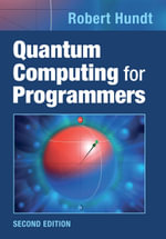 Quantum Computing for Programmers - Robert Hundt