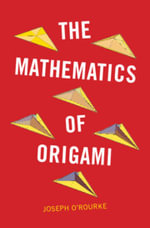 The Mathematics of Origami - Joseph  O'Rourke