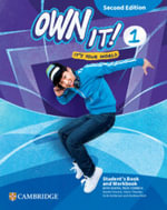 Own it! Level 1 Student's Book and Workbook with Digital Pack Combo A Second Edition - Daniel Vincent
