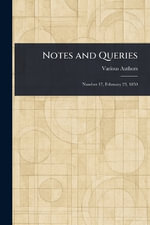 Notes and Queries - Various
