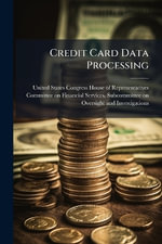 Credit Card Data Processing - United States Congress House of Repre...