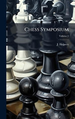 Chess Symposium - J. Halpern