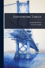 Earthwork Tables - Joseph Broadbent
