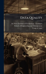 Data Quality - Air Force Institute of Technology (U....