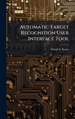 Automatic Target Recognition User Interface Tool - David A. Kerns