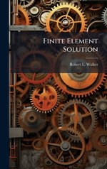 Finite Element Solution - Robert L. Walker