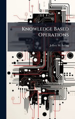 Knowledge Based Operations - Jeffrey M. Saling