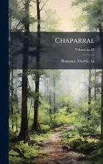 Chaparral - Fred G. (Fred Gordon) 1864-... Plummer