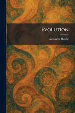 Evolution - Alexander Hardie
