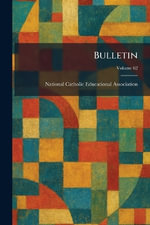 Bulletin - National Catholic Educational Associa...