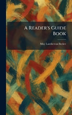A Reader's Guide Book - May Lamberton Becker