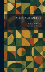 Solid Geometry - William W. Strader