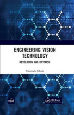 Engineering Vision Technology : Revolution And Optimism - Purnendu Ghosh