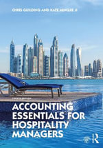 Accounting Essentials for Hospitality Managers : 4th Edition - Chris Guilding