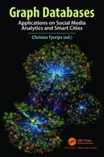 Graph Databases : Applications on Social Media Analytics and Smart Cities - Christos Tjortjis