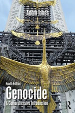 Genocide : 4th Edition - A Comprehensive Introduction - Adam Jones