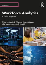 Workforce Analytics : A Global Perspective - Martin R. Edwards