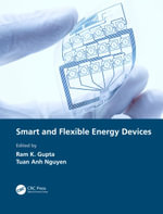 Smart and Flexible Energy Devices - Ram K. Gupta