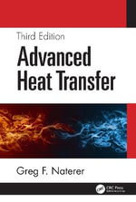 Advanced Heat Transfer - Greg F. Naterer