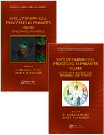 Evolutionary Cell Processes in Primates : Two Volume Set - Joan T. Richtsmeier