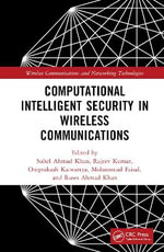 Computational Intelligent Security in Wireless Communications : Wireless Communications and Networking Technologies - Suhel Ahmed Khan