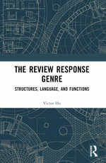 The Review Response Genre : Structures, Language, and Functions - Victor Ho