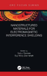 Nanostructured Materials for Electromagnetic Interference Shielding - Sabu Thomas