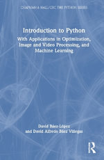 Chapman & Hall/CRC the Python : With Applications in Optimization, Image and Video Processing, and Machine Learning - David BÃ¡ez-LÃ³pez