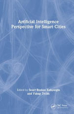 Artificial Intelligence Perspective for Smart Cities : Security, Audit and Leadership Series - Vahap Tecim