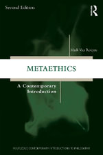 Metaethics : A Contemporary Introduction - Mark  van Roojen