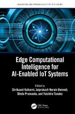 Edge Computational Intelligence for AI-Enabled IoT Systems : Advances in Computational Collective Intelligence - Dinda Pramanta