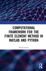 Computational Framework for the Finite Element Method in Matlab(r) and Python - Pavel Sumets