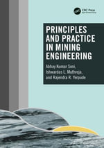 Principles and Practice in Mining Engineering - Abhay Kumar Soni