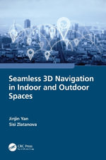 Seamless 3D Navigation in Indoor and Outdoor Spaces - Jinjin Yan